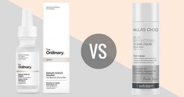 Liệu BHA của The Ordinary có xuất sắc hơn Paula’s Choice ?