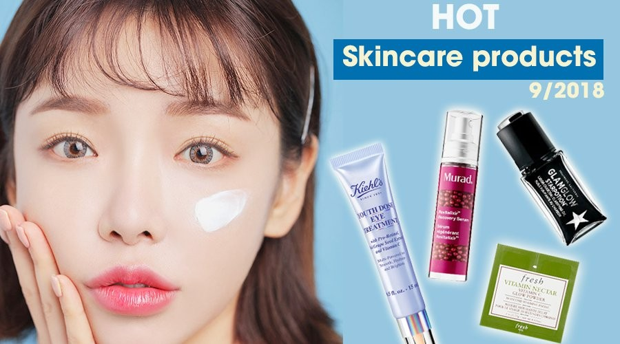10 “SIÊU PHẨM” dưỡng da nhất định phải có trong tháng 9 này