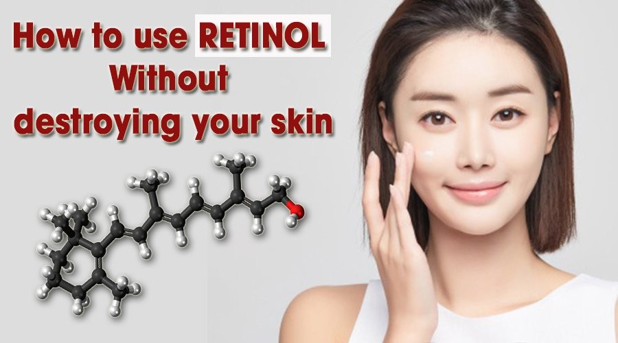 Hướng dẫn sử dụng Retinol cho người mới bắt đầu