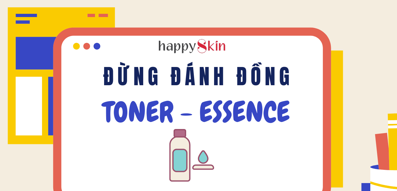 SAI LẦM khi đánh đồng Nước thần và Toner là MỘT!!!