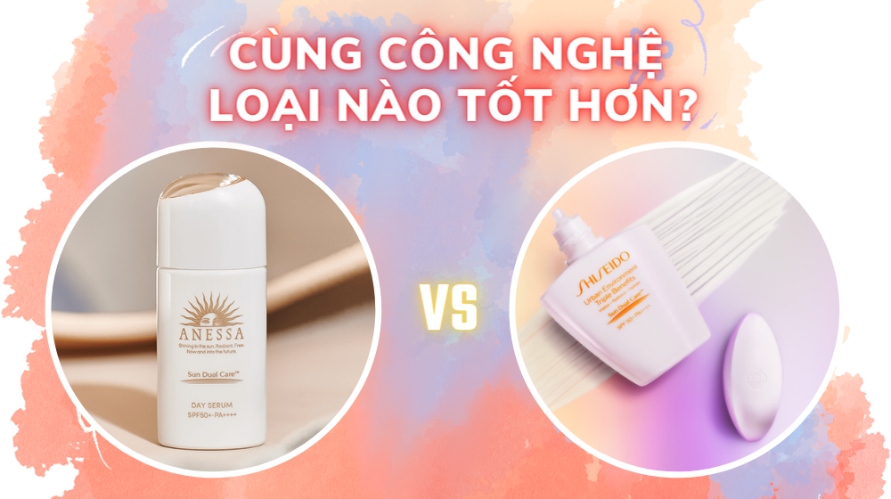 Nên Chọn Kem Chống Nắng Anessa Day Serum Hay Shiseido Suncare Emulsion?