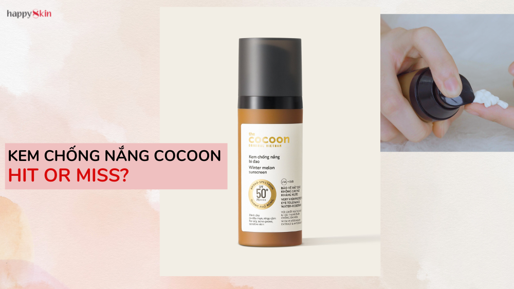 Review chuẩn thật – kem chống nắng Cocoon có thần thánh như lời quảng cáo?