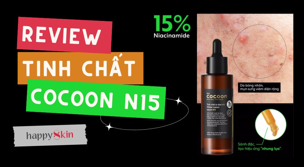 Review “chuẩn thật” – Serum Tinh chất Bí đao Cocoon N15 với 15% Niacinamide mờ thâm, kháng viêm đỉnh cỡ nào?