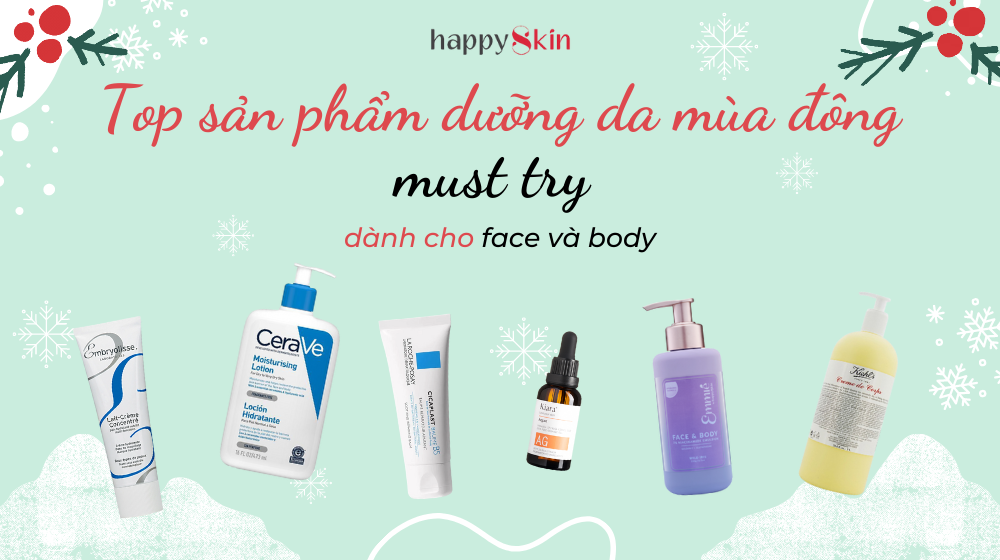 Top 6 sản phẩm giúp da ẩm mượt từ mặt tới chân trong mùa đông