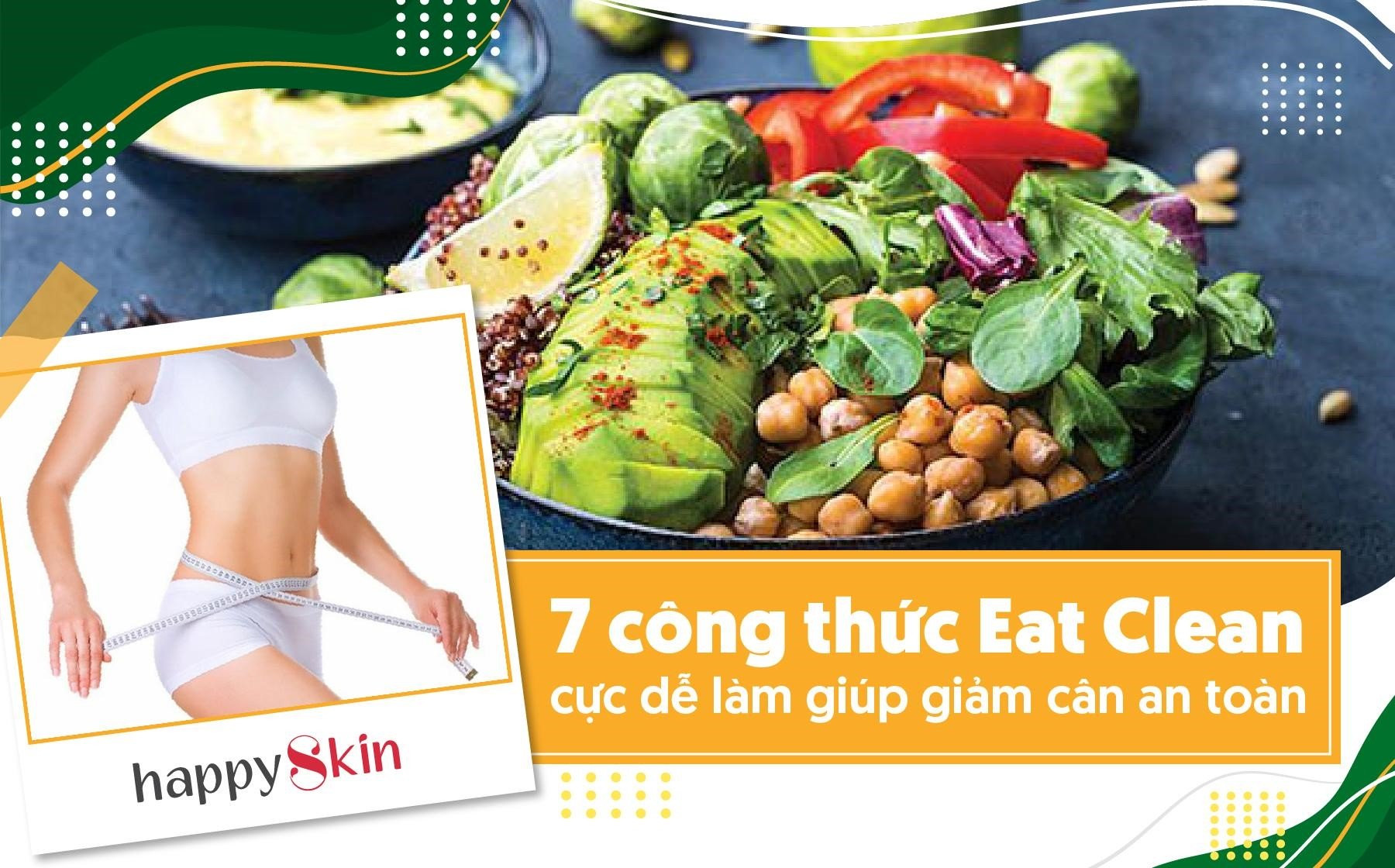 Giảm cân an toàn với 7 công thức Eat Clean cực hiệu quả