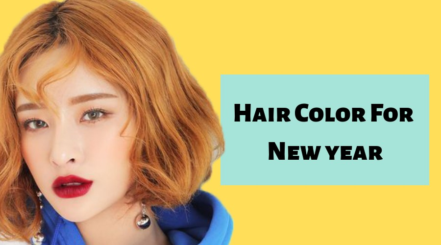 Những màu tóc rực rỡ đón Tết mà bạn nhất định nên thử