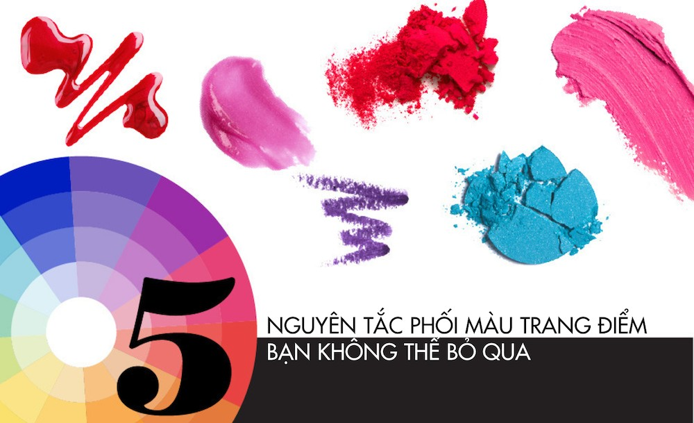 Cách phối màu trang điểm rực rỡ mà không lòe loẹt