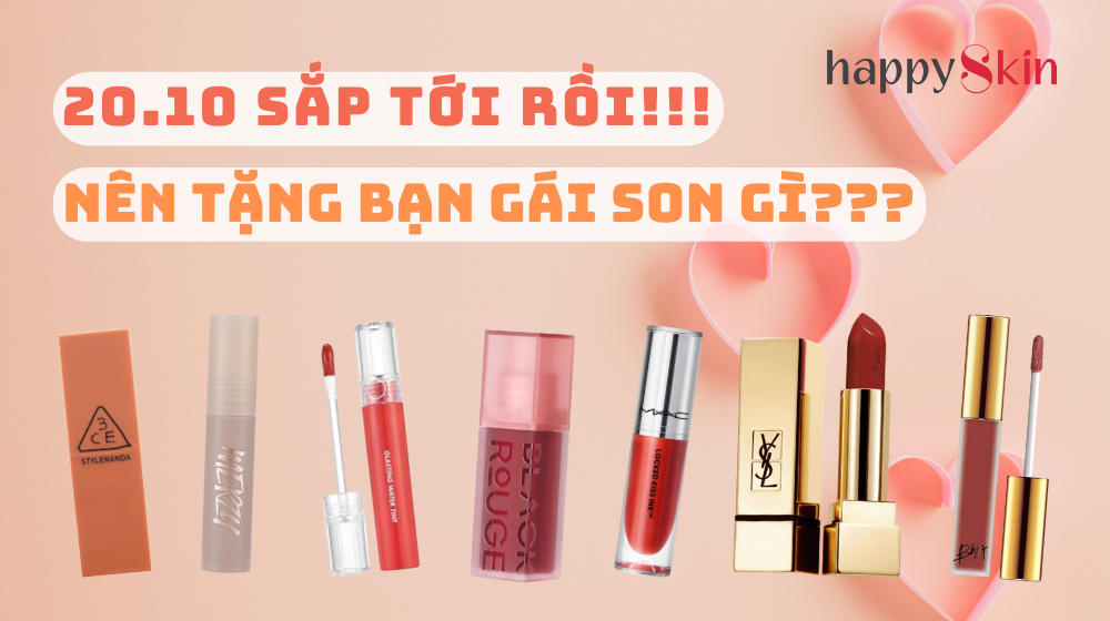 Điểm Danh Top 7 Dòng Son Chất Lượng Làm Quà Tặng 20/10 Cho Bạn Gái