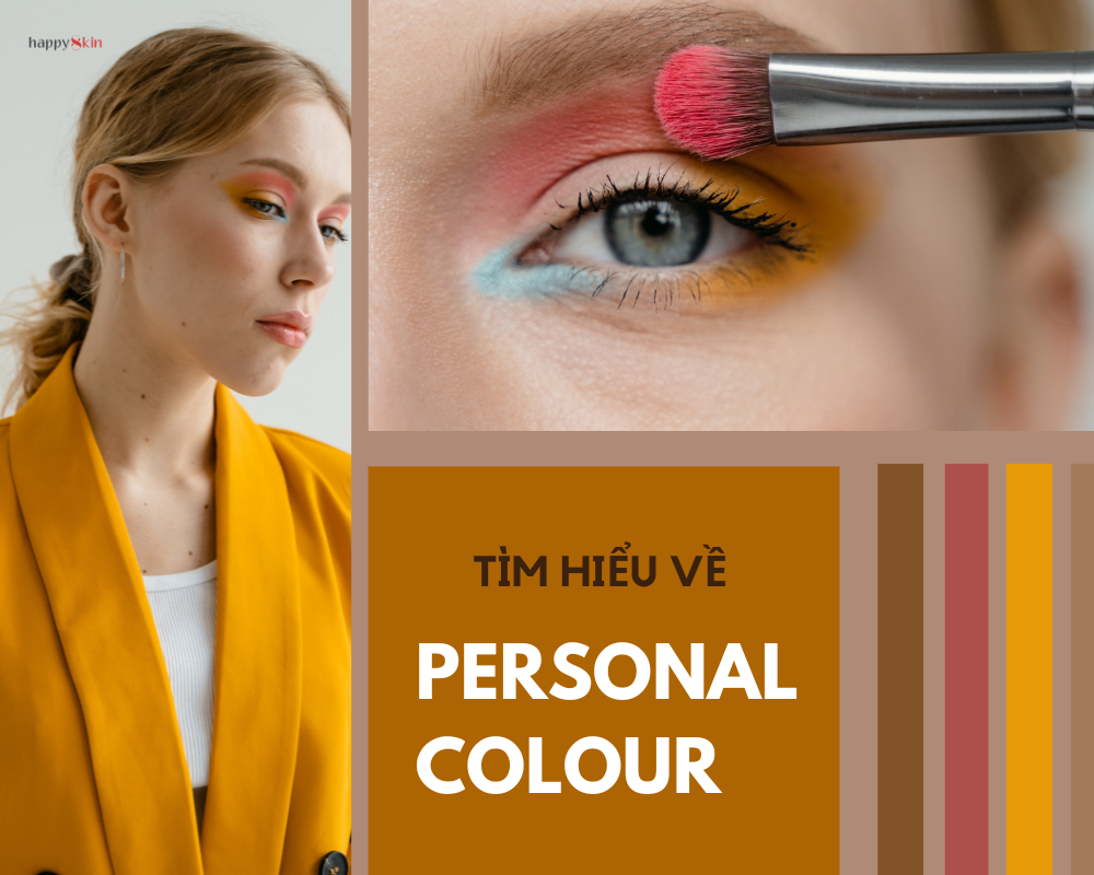 Muốn Makeup Đẹp Xịn Hơn - Đừng Bỏ Qua Personal Color