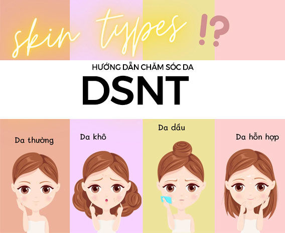 Hướng Dẫn Chăm Sóc Làn Da DSNT