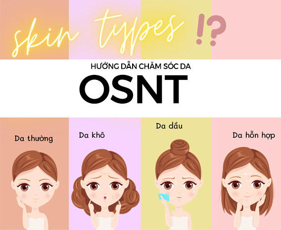 Hướng Dẫn Chăm Sóc Làn Da OSNT