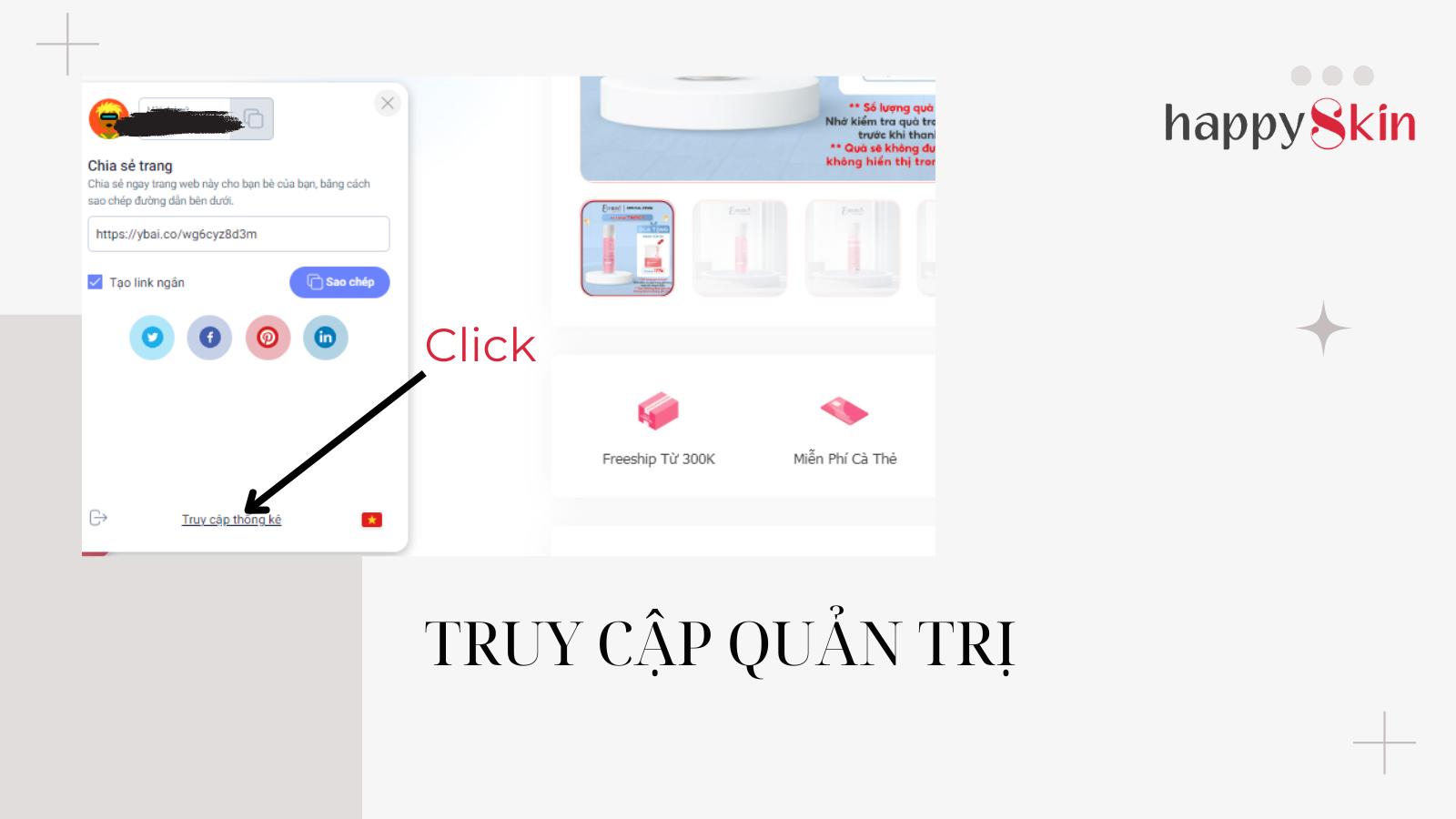Bước 1: click chọn icon Affiliate -> click chọn “Truy cập thống kê”.