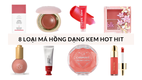 8 loại MÁ HỒNG DẠNG KEM từ xịn xò đến phí tiền khi mua