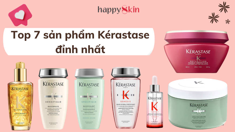 Top 7 sản phẩm cực “đỉnh” nhà Kérastase nhất định phải mua